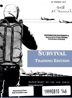 Survival: Training Edition: AF Manual 64-3