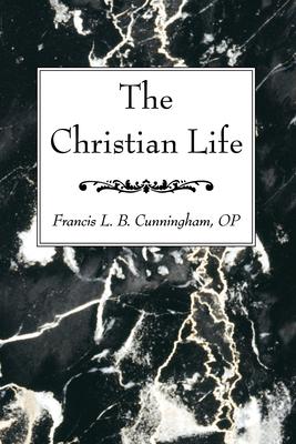 The Christian Life