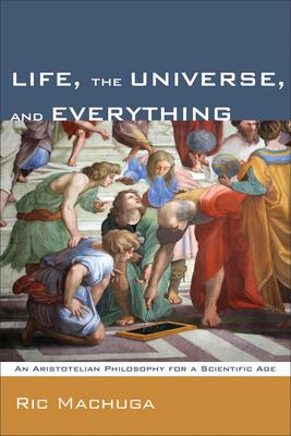 Life, the Universe, and Everything