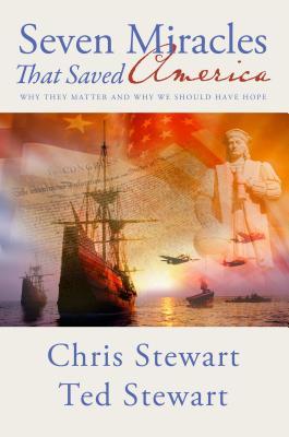 Seven Miracles That Saved America: Why They Matter and Why We Should Have Hope Subscription