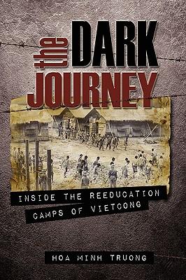 The Dark Journey: Inside the Reeducation Camps of Viet Cong