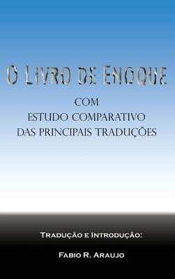 O Livro de Enoque: Com Estudo Comparativo Das Principais Tradues