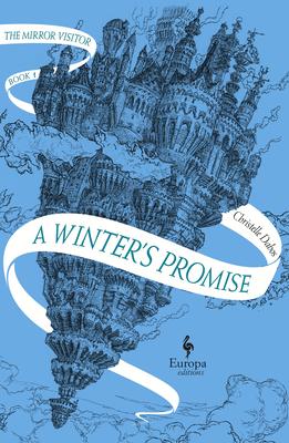 A Winter's Promise: Book One of the Mirror Visitor Quartet