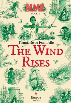 The Wind Rises: Book 1 of the Alma Series