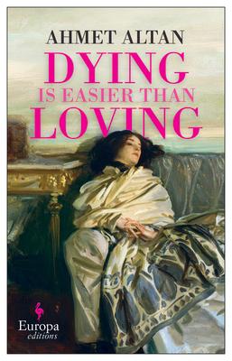 Dying Is Easier Than Loving