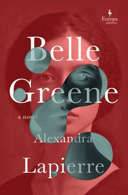 Belle Greene: A Novel of America's Most Famous Librarian Subscription