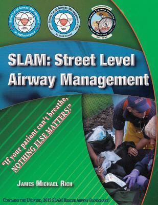 Slam: Street Level Airway Management