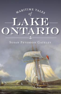 Maritime Tales of Lake Ontario