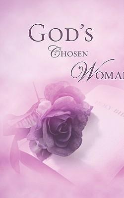 God's Chosen Woman