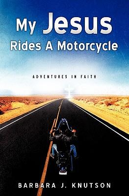 My Jesus Rides A Motorcycle