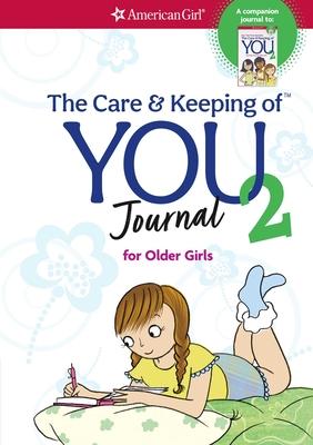 The Care and Keeping of You 2 Journal for Older Girls