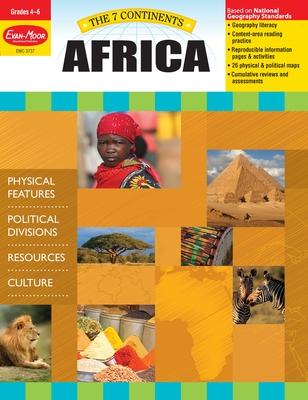 7 Continents: Africa, Grade 4 - 6 Teacher Resource