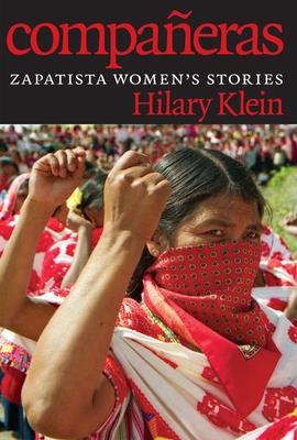 Compaeras: Zapatista Women's Stories