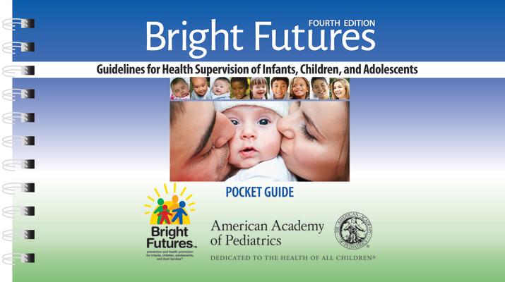 Bright Futures: Guidelines Pocket Guide