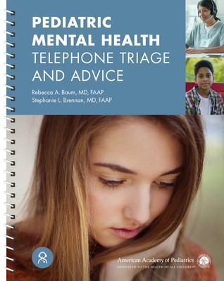 Pediatric Mental Health Telephone Triage and Advice Subscription