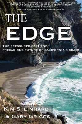 The Edge: The Pressured Past and Precarious Future of California's Coast