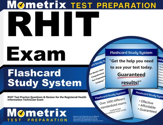 Rhit Exam Flashcard Study System: Rhit Test Practice Questions & Review for the Registered Health Information Technician Exam