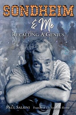 Sondheim & Me: Revealing a Musical Genius