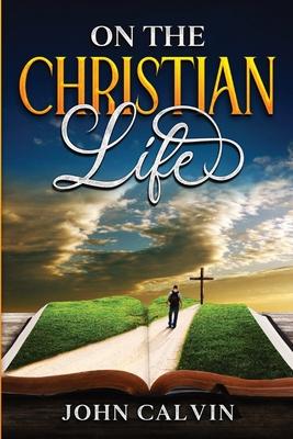 On the Christian Life