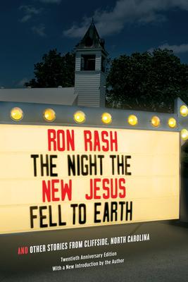 The Night the New Jesus Fell to Earth: And Other Stories from Cliffside, North Carolina