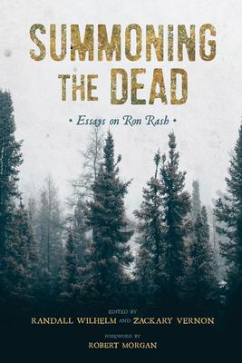 Summoning the Dead: Essays on Ron Rash Subscription