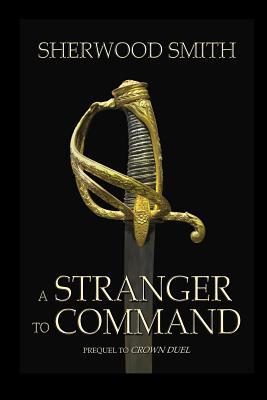 A Stranger to Command