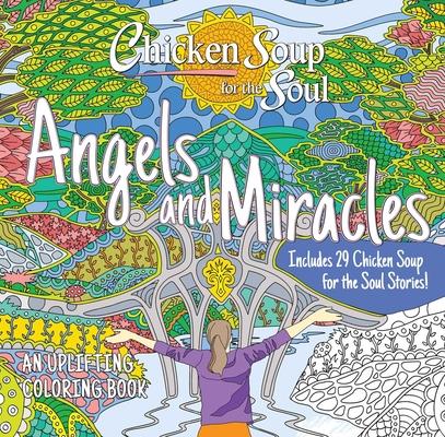 Chicken Soup for the Soul: Angels and Miracles Coloring Book