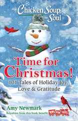 Chicken Soup for the Soul: Time for Christmas: 101 Tales of Holiday Joy, Love & Gratitude Subscription