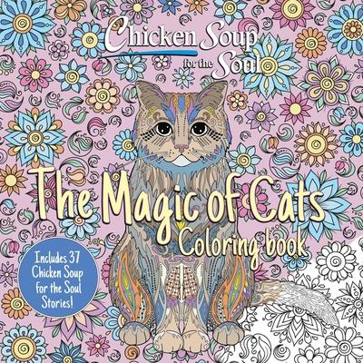 Chicken Soup for the Soul: The Magic of Cats Coloring Book