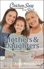 Chicken Soup for the Soul: Mothers & Daughters Subscription
