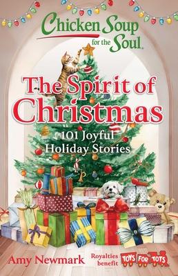 Chicken Soup for the Soul: The Spirit of Christmas: 101 Joyful Holiday Stories Subscription