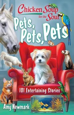 Chicken Soup for the Soul: Pets, Pets, Pets: 101 Entertaining Stories Subscription