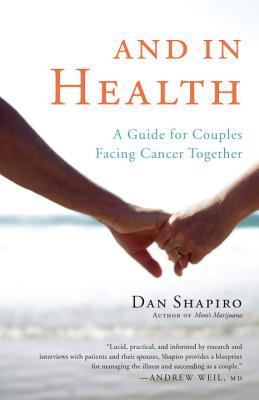 And in Health: A Guide for Couples Facing Cancer Together Subscription