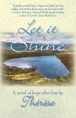 Let It Shine: A Novel of Hope After Loss