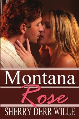 Montana Rose