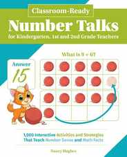 Classroom-Ready Number Talks for Kindergarten, First and Second Grade Teachers: 1000 Interactive Activities and Strategies That Teach Number Sense and Subscription
