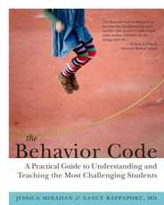 The Behavior Code: A Practical Guide to Understanding and Teaching the Most Challenging Students Subscription