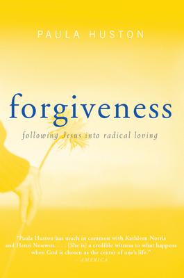 Forgiveness: Following Jesus Into Radical Loving