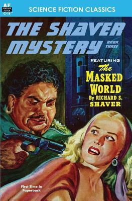 Shaver Mystery, The, Book Three