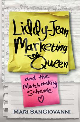 Liddy-Jean Marketing Queen and the Matchmaking Scheme