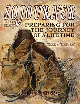 Sojourner: Preparing for the Journey of a Lifetime