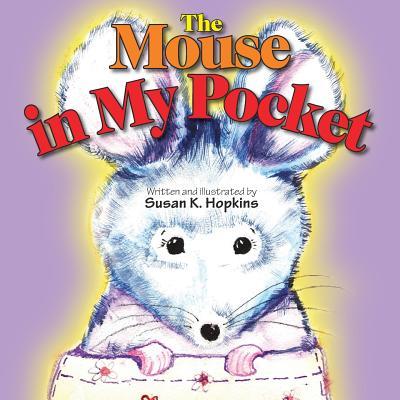 The Mouse in My Pocket