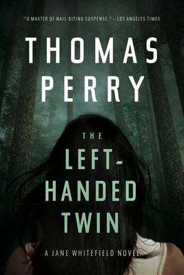 The Left-Handed Twin: A Jane Whitefield Novel