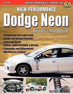 High-Performance Dodge Neon Builder's Handbook