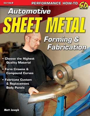 Automotive Sheet Metal Forming & Fabrication