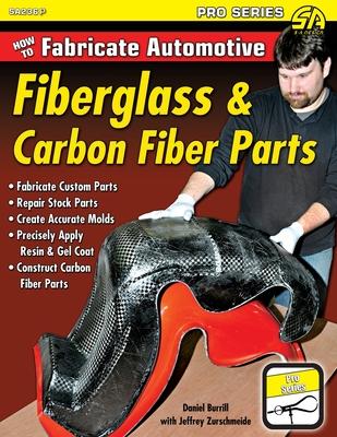 How to Fabricate Automotive Fiberglass & Carbon Fiber Parts Subscription