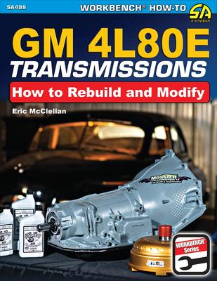 GM 4l80e Transmissions: How to Rebuild & Modify Subscription