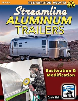 Streamline Aluminum Trailers: Restoration & Modification