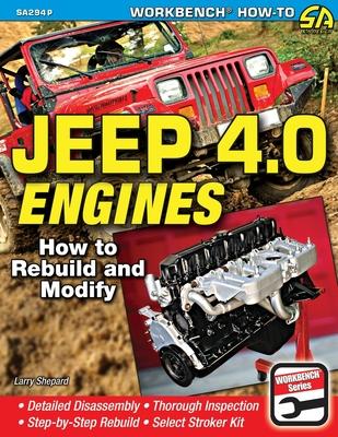 Jeep 4.0 Engines: How to Rebuild and Modify Subscription