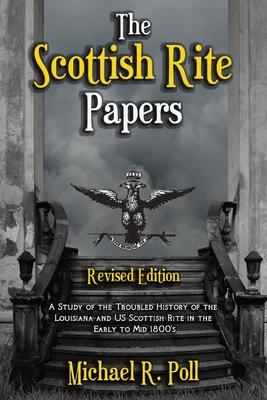 The Scottish Rite Papers